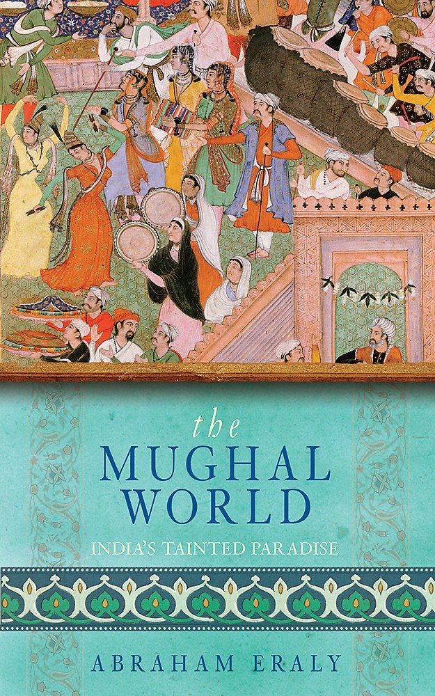 Buy The Mughal World India S Tainted Paradise Book Online At Low Prices In India The Mughal World India S Tainted Paradise Reviews Ratings Amazon In Buy The Mughal World India S Tainted Paradise Book Online At Low Prices In India The Mughal World India S Tainted Paradise Reviews Ratings Amazon In