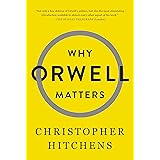 Why Orwell Matters