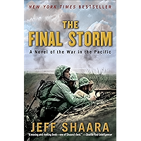 The Final Storm: A Novel of the War in the Pacific (A Novel of World War II Book 4) book cover