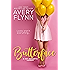 Butterface (A Hot Romantic Comedy) (The Hartigans Book 1)