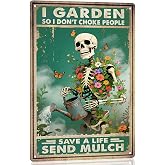 Funny Skull Garden Metal Signs Vintage Skull Poster Gardening Sign - I Garden So I Don't Choke People Save A Life Send Mulch Sign 8x12 Inch