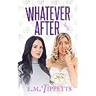 Whatever After (Someone Else's Fairytale Book 5)