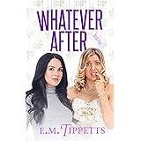 Whatever After (Someone Else's Fairytale Book 5)