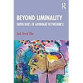 Beyond Liminality