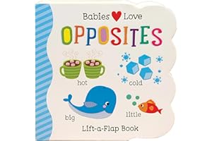 Opposites Chunky Lift-a-Flap Children's Board Book (Babies Love)