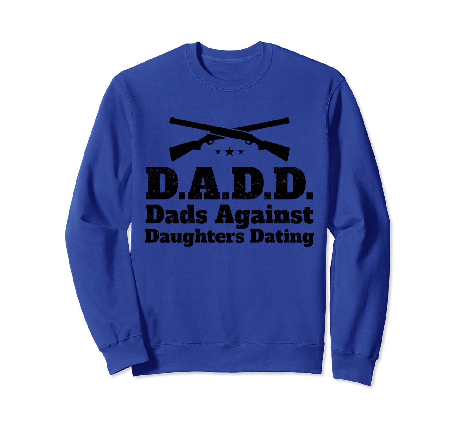 Dads Against Daughters Dating Sweatshirt-anz