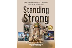 Standing Strong: A Workbook for Veterans and First Responders Navigating the Stress of Service