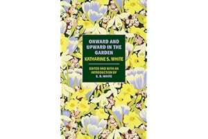 Onward and Upward in the Garden (New York Review Books Classics)