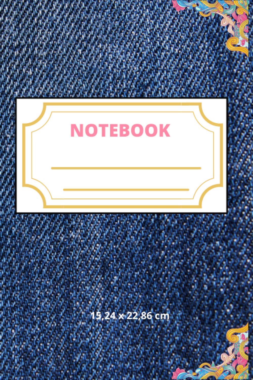 Notebook: 15,24 x 22,86 cm ( 6x9po) - 100 pages lignées (Composition notebook 15,24 x 22,86 cm ( 6x9po) - flowers book)