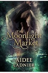The Moonlight Market Kindle Edition