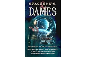 Spaceships & Dames: Nine novels of space adventure