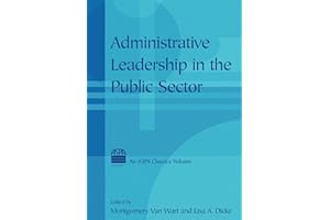Administrative Leadership in the Public Sector (ASPA Classics (Paperback))