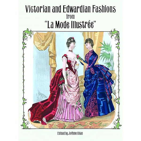 Victorian Fashions and Costumes from Harper's Bazar, 1867-1898