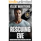 Rescuing Eve (ALPHA TEAM: Guardian Hostage Rescue Specialists)