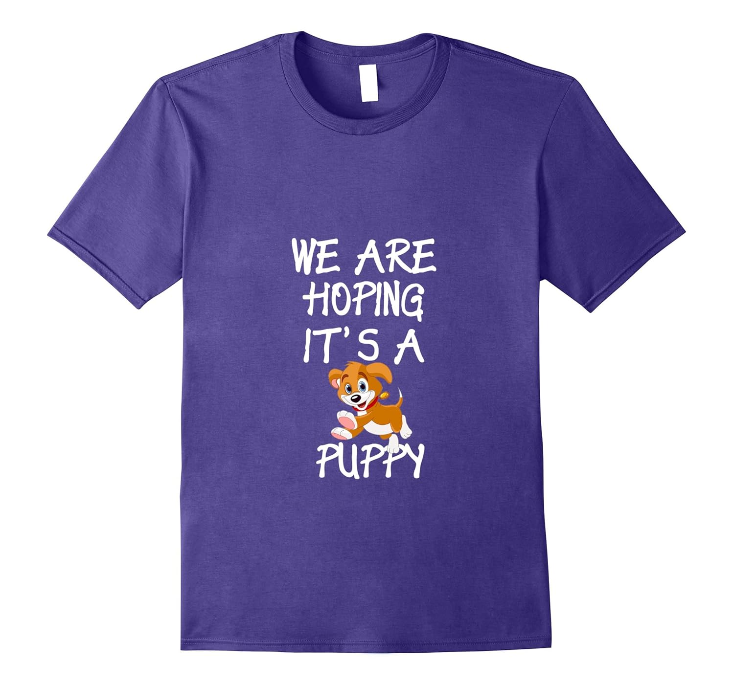 Funny Pregnant Shirt Hoping It's A Puppy-ANZ