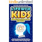 LIFEWISE KIDS: Essential Life Skills For Kids