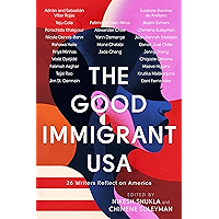 The Good Immigrant USA: 26 Writers on America, Immigration and Home book cover