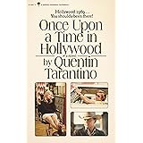 Once Upon a Time in Hollywood: A Novel