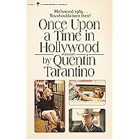 Once Upon a Time in Hollywood: A Novel