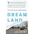 Dreamland: The True Tale of America's Opiate Epidemic
