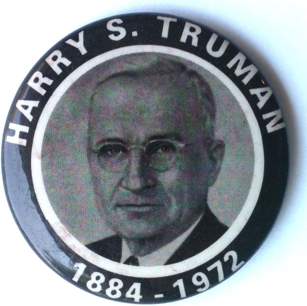 HARRY S. TRUMAN Political Litho Pin Back 1884 - 1972 Button (1 3/4 Inch Wide)