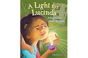A Light for Lucinda: A Story from the Cuban Revolution