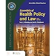 Essentials of Health Policy and Law (Essential Public Health)