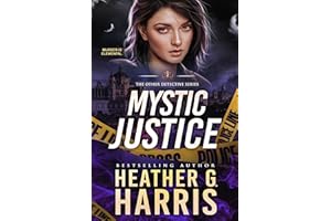 Mystic Justice: A Supernatural Crime Thriller (The Other Detective Series Book 2)