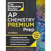 Princeton Review AP Chemistry Premium Prep, 27th Edition: 7 Practice Tests + Digital Practice Online + Content Review (College Test Preparation)