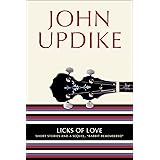 Licks of Love: Short Stories and a Sequel, "Rabbit Remembered"