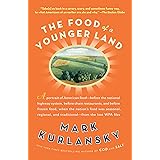The Food of a Younger Land: A portrait of American food from the lost WPA files