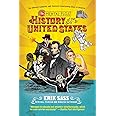 The Mental Floss History of the United States: The (Almost) Complete and (Entirely) Entertaining Story of America