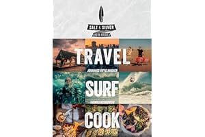 Salt & Silver: Travel, Surf, Cook