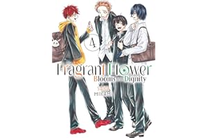 The Fragrant Flower Blooms With Dignity Vol. 4