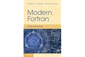 Modern Fortran: Style and Usage