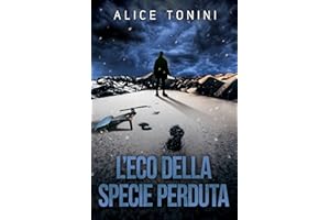 L'Eco della Specie Perduta (Italian Edition)