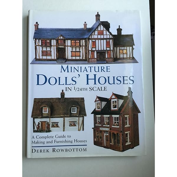 The Dolls' House 1/24 Scale: A Complete Introduction: Nisbett