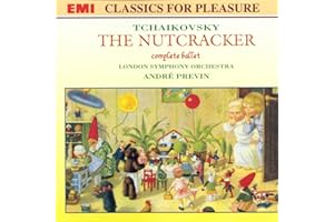 Tchaikovsky: The Nutcracker (Complete Ballet)
