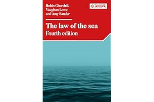 The law of the sea: Fourth edition (Melland Schill Studies in International Law)