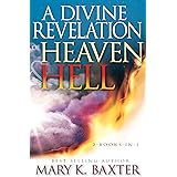 A Divine Revelation of Heaven & Hell