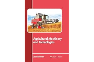 Agricultural Machinery and Technologies