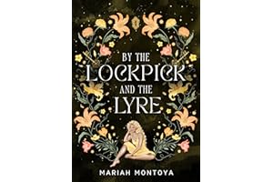 By the Lockpick and the Lyre (The Esholian Institute Series Book 3)