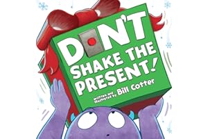 Don't Shake the Present!: A Funny Interactive Book For Kids
