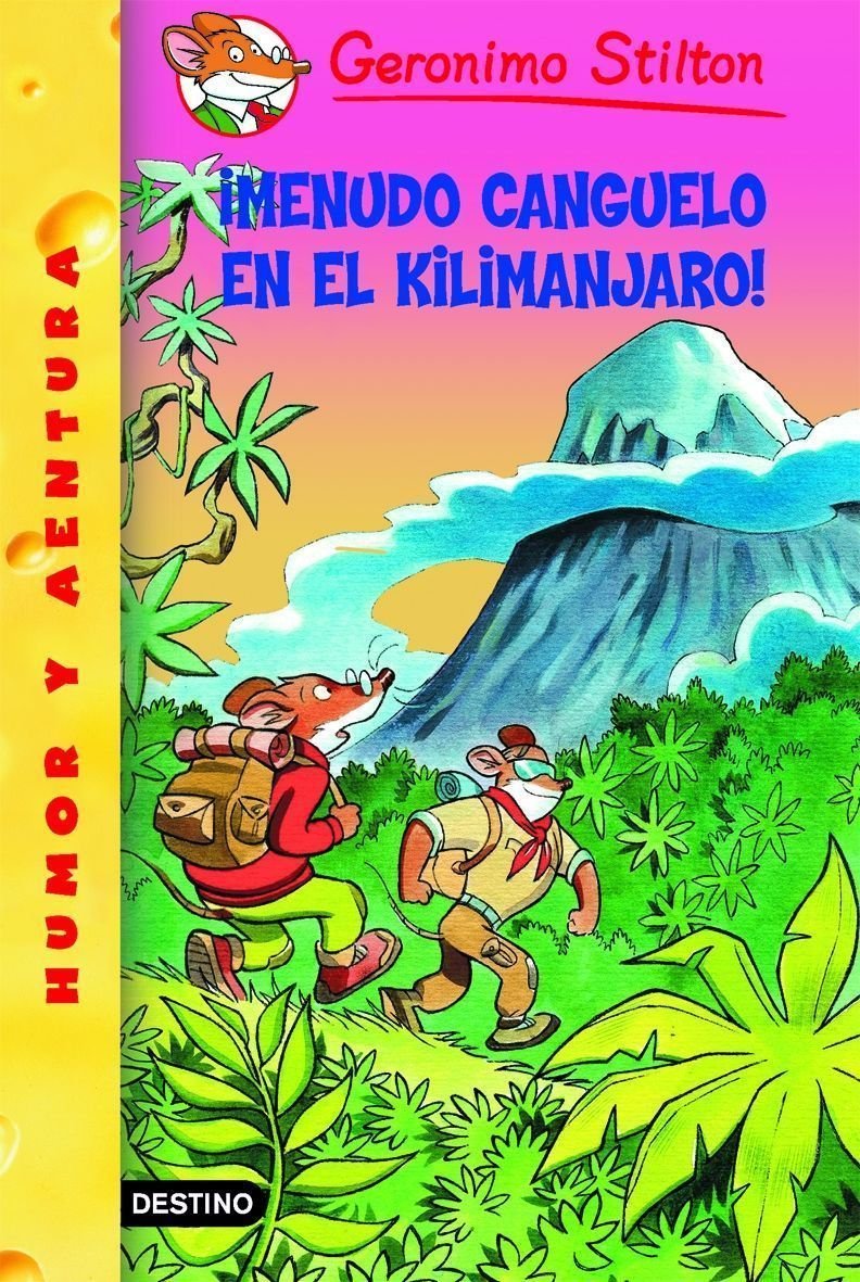 Portada de ¡Menudo canguelo en el Kilimanjaro!: Geronimo Stilton 26: 1
