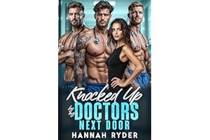 Knocked Up by My Doctors Next Door: A Forbidden Surprise Twins Romance (Surprise Baby Daddies)