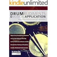 Drum Rudiments & Musical Application: Master all 40 Drum Rudiments and apply them in Musical Context book cover