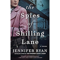 The Spies of Shilling Lane: A Novel book cover The Spies of Shilling Lane: A Novel book cover