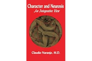 Character and Neurosis: An Integrative View