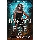 Bargain with Fate