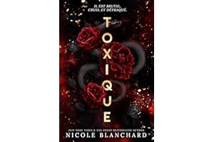 Toxique: Une Dark Romance (French Edition)